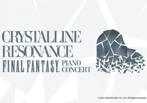 Crystalline Resonance: Cat. 1 FINAL FANTASY Piano