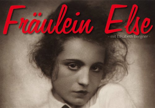 Stummfilm um Mitternacht: Fräulein Else