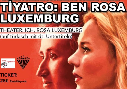 Theater: „Ich, Rosa Luxemburg“